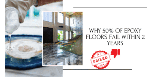 Why 50% of Epoxy Floors Fail Within 2 Years